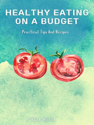 cover image of Healthy Eating On a Budget